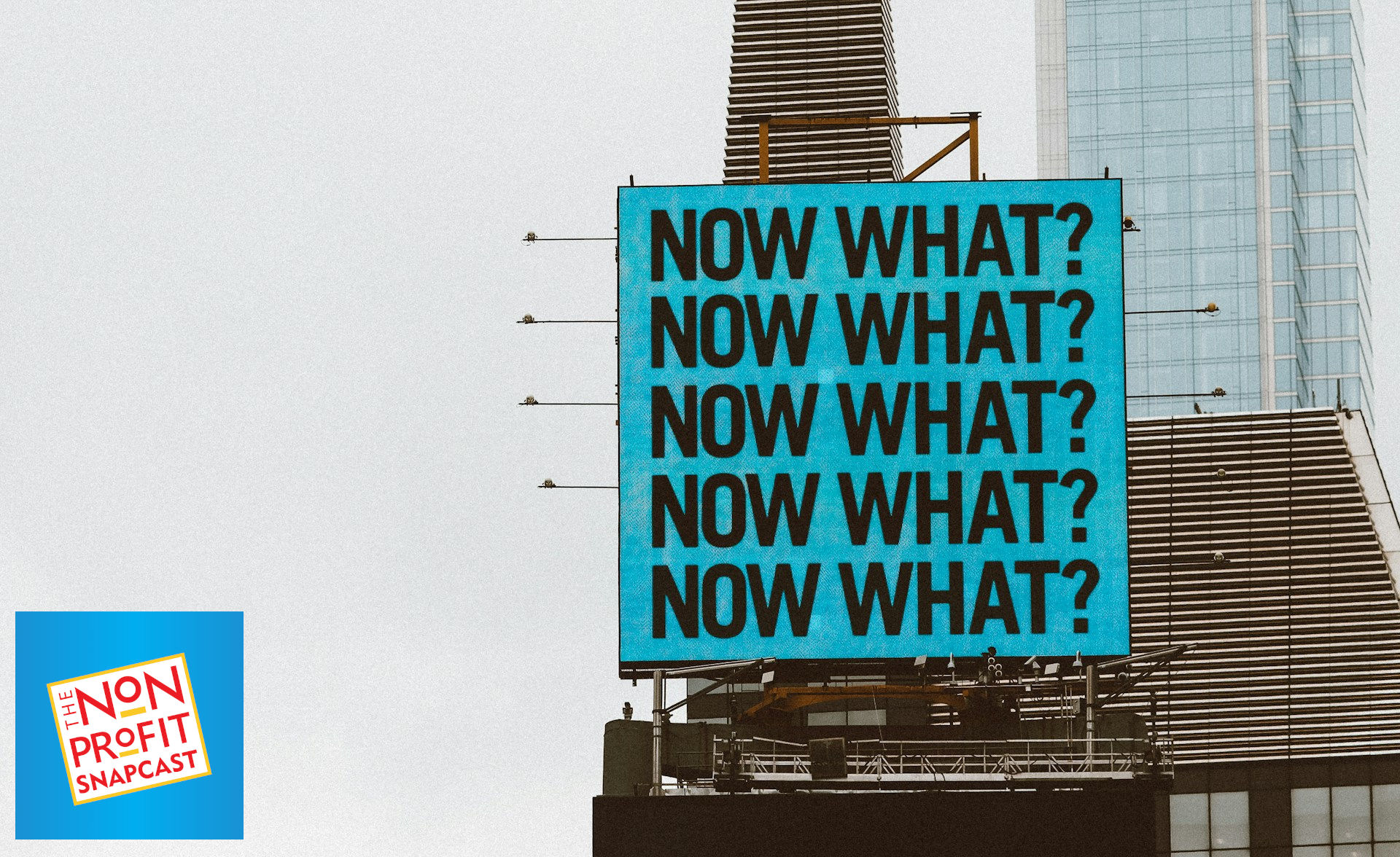 Okay, Now What?